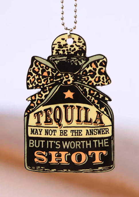 Tequila May Not Be The Answer But It's Worth The Shot Leopard Pendant Ornament, Multicolor, 534528
Tequila May Not Be The Answer But It's Worth The Shot Leopard Pendant Ornament, Multicolor, 534528