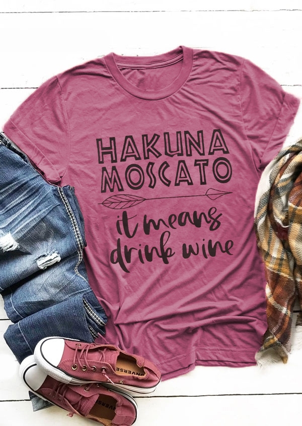 

Hakuna Moscato It Means Drink Wine T-Shirt Tee, Plum, 438990