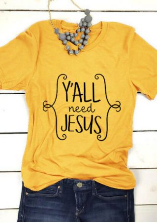 you need jesus t shirt