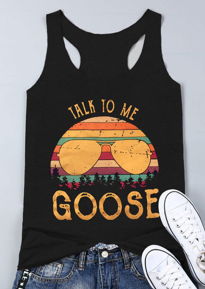 Talk To Me Goose Tank