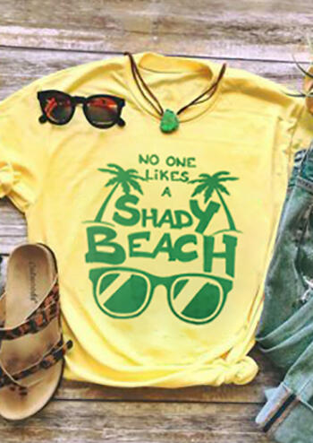 No One Likes A Shady Beach T-Shirt Tee