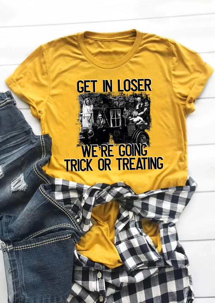 Get In Loser We Are Going Trick Or Treating T-Shirt Tee - Yellow