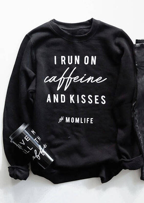 

I Run On Caffeine And Kisses Sweatshirt - Black, 455427