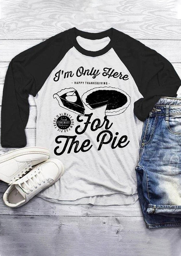 I'm Only Here For The Pie T-Shirt Tee - Light Grey