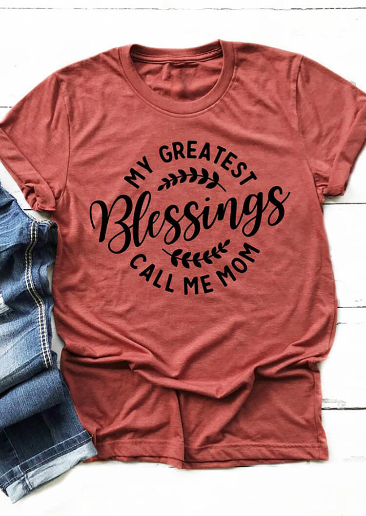 My Greatest Blessings Call Me Mom T-Shirt Tee - Brick Red