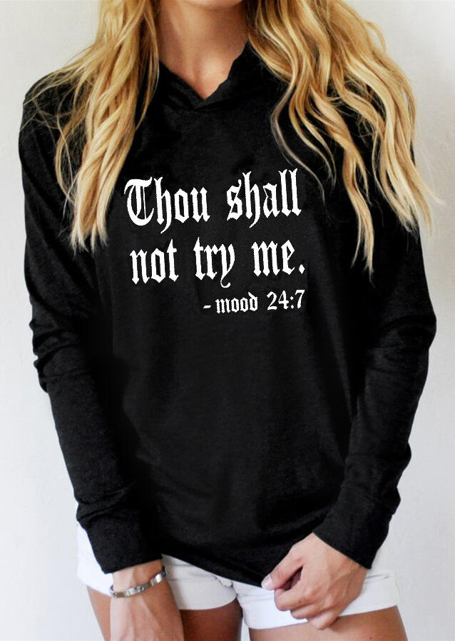 Thou Shall Not Try Me Hoodie - Black