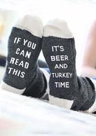 It's Beer And Turkey Time Socks