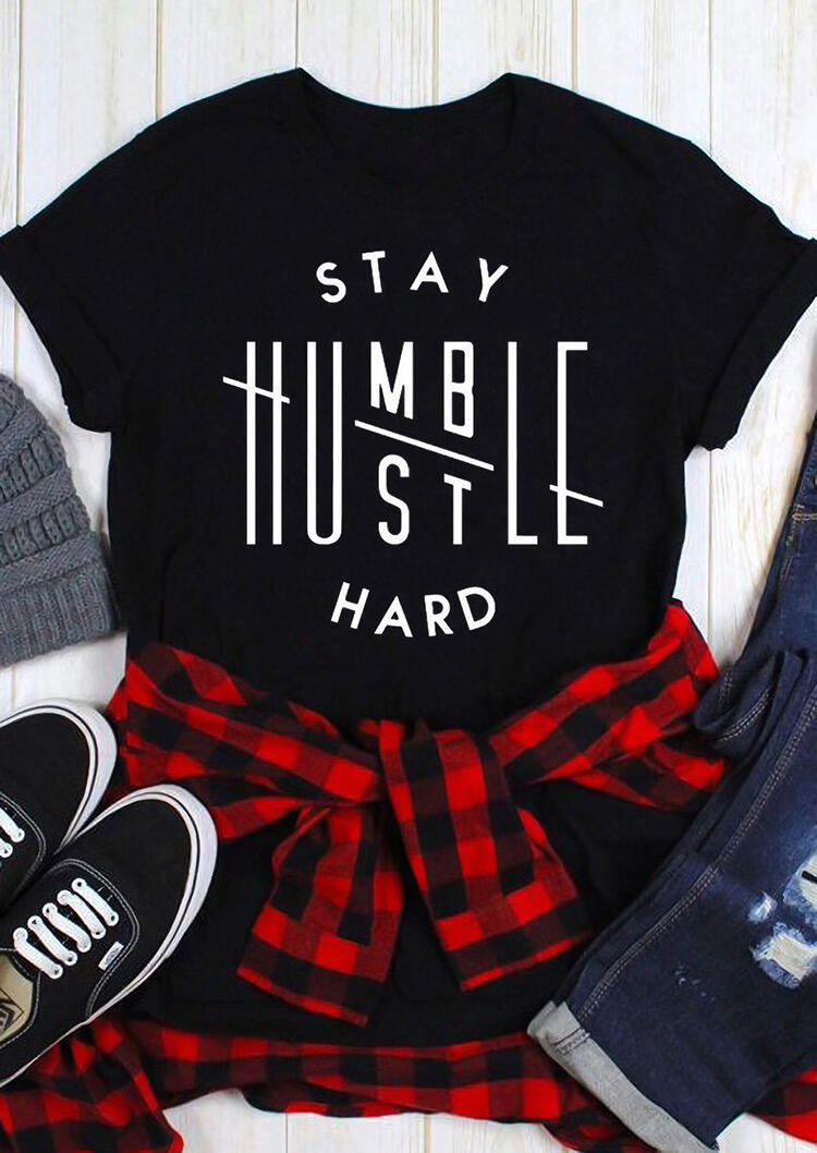 

Stay Humble Hustle Hard T-Shirt Tee - Black, 462257