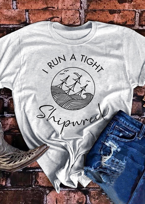 i run a tight shipwreck t shirt