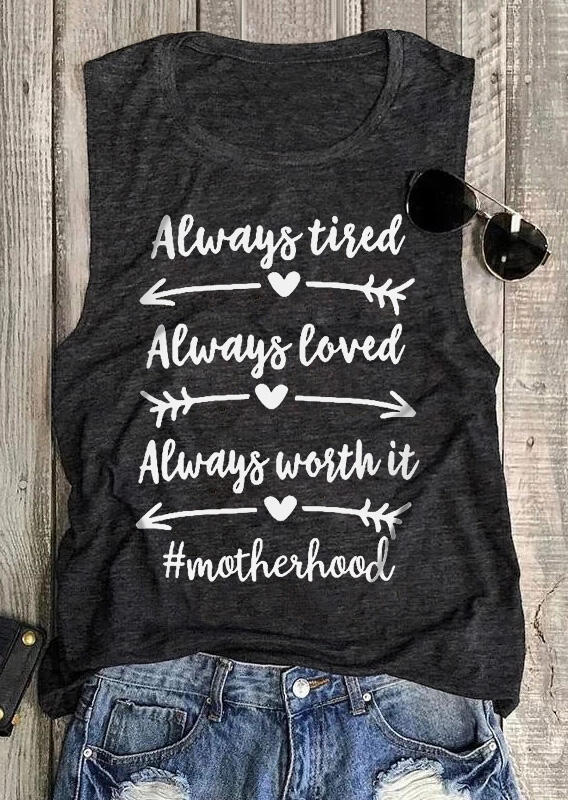 

Always Tired Always Loved Always Worth It Motherhood Tank - Dark Grey, 466164