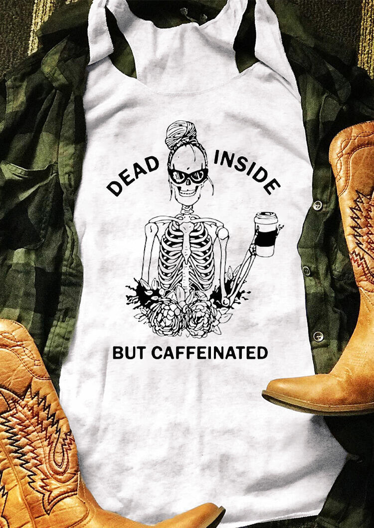 

Dead Inside But Caffeinated Racerback Tank - White, 468653