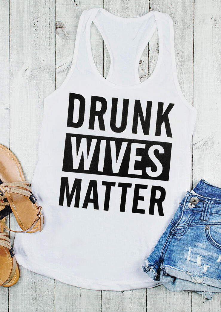 

Drunk Wives Matter Racerback Tank - White, 472475