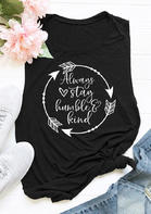 Arrow Always Stay Humble And Kind Tank - Black
