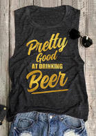 Pretty Good At Drinking Beer Casual Tank
