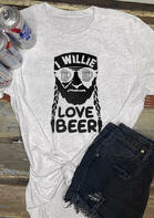 I Willie Love Beer T-Shirt Tee - Light Grey