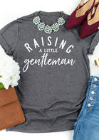 Raising A Little Gentleman T-Shirt