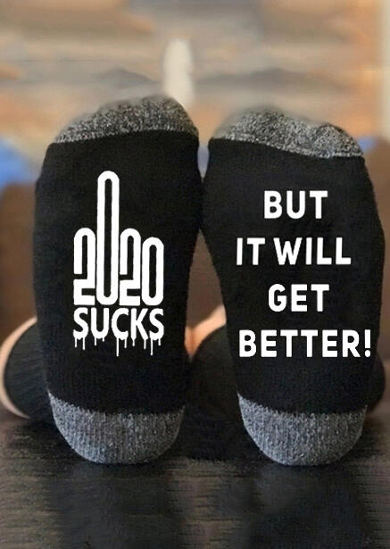 

2020 Sucks But It Will Get Better Socks, Black, 487933
