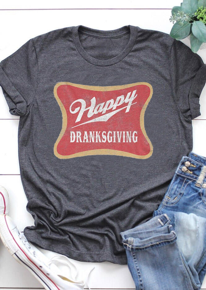 

Happy Dranksgiving O-Neck T-Shirt Tee - Dark Grey, 488674
