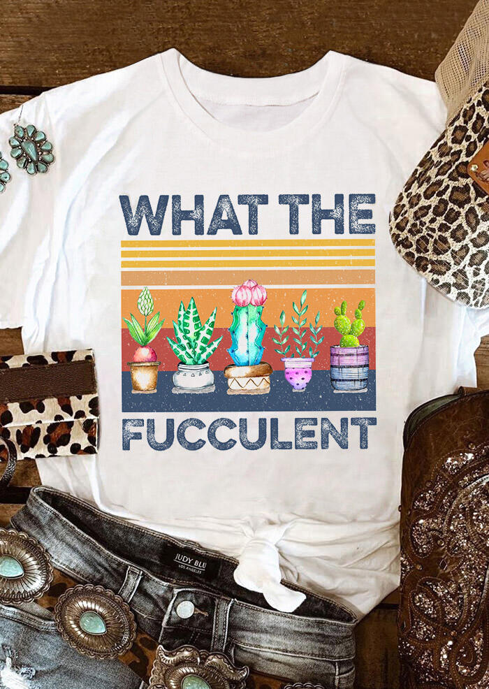 

What The Fucculent Cactus T-Shirt Tee - White, 488954