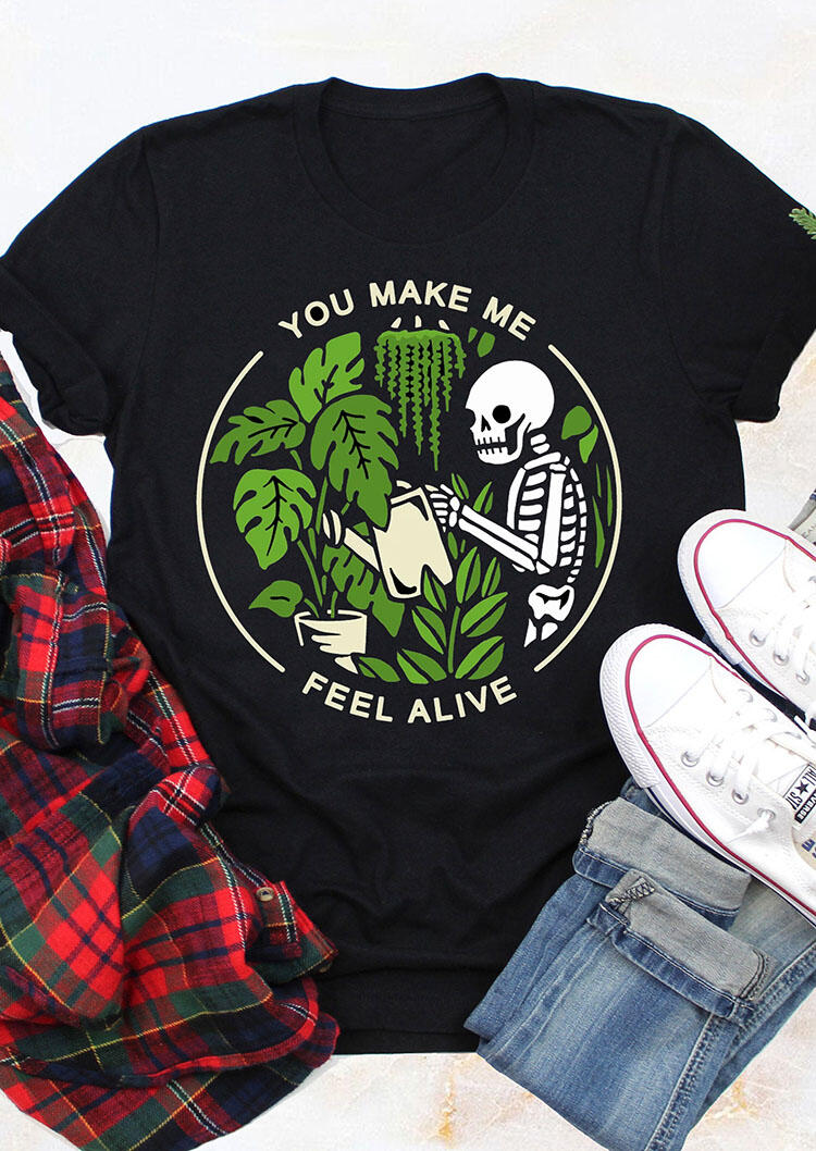 

You Make Me Feel Alive Skeleton T-Shirt Tee - Black, 491359