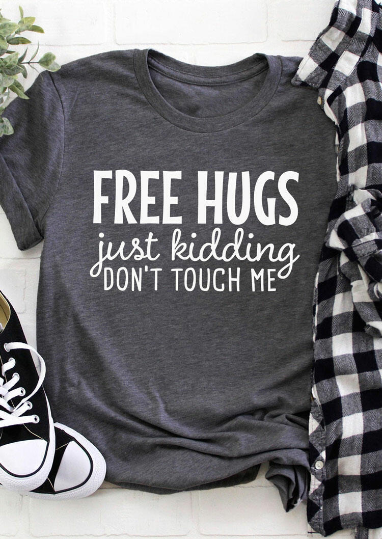 

Just Kidding Don't Touch Me T-Shirt Tee - Gray, 491544