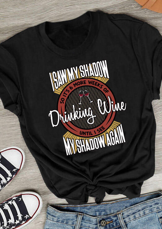 

Groundhog Day Drinking Wine T-Shirt Tee - Black, 491995