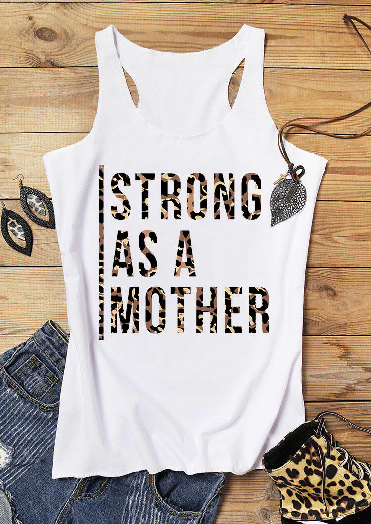 

Strong As A Mother Leopard Racerback Tank - White, 492598