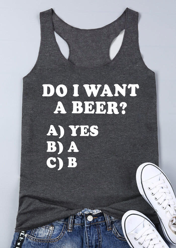 

Do I Want A Beer Racerback Casual Tank - Dark Grey, 492636