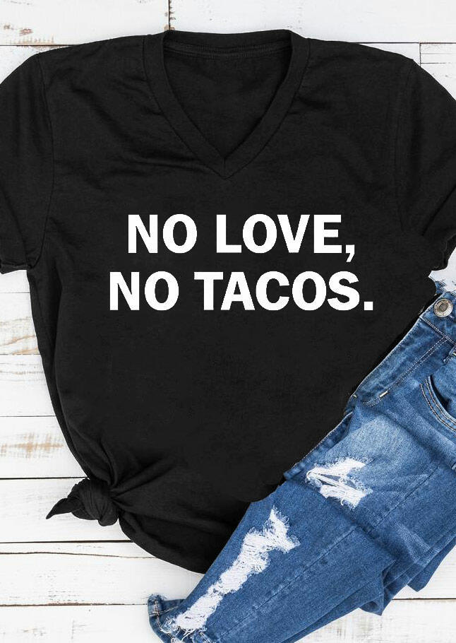 

No Love No Tacos V-Neck T-Shirt Tee - Black, 491886
