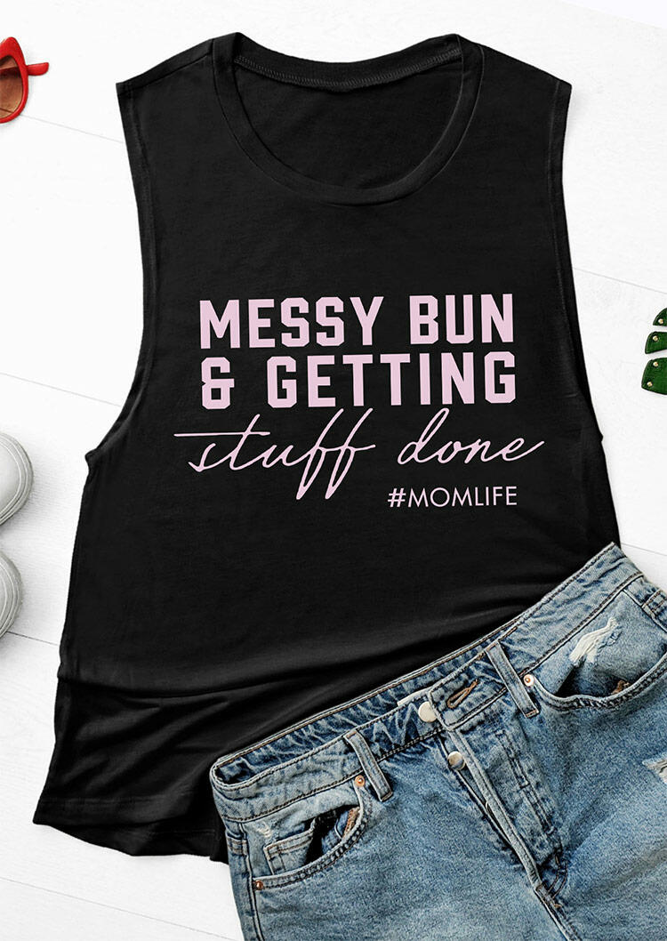 

Messy Bun & Getting Stuff Done Mom Life Tank - Black, 492868