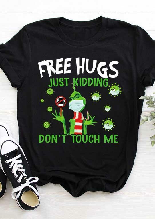 Just Kidding Don't Touch Me T-Shirt Tee - Black 493181