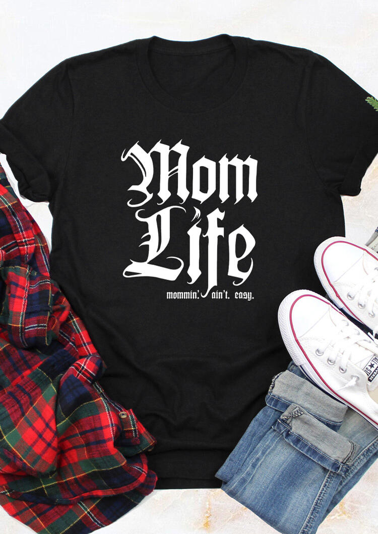 

Mom Life O-Neck T-Shirt Tee - Black, 493410