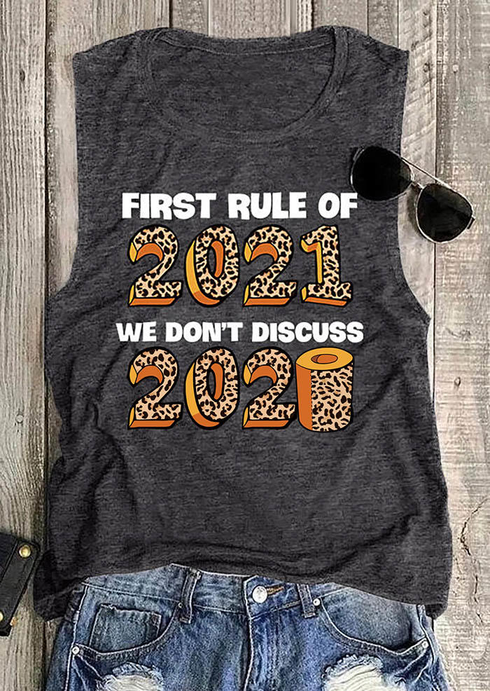 

First Rule Of 2021 We Don't Discuss 2020 Leopard Tank - Dark Grey, 492027