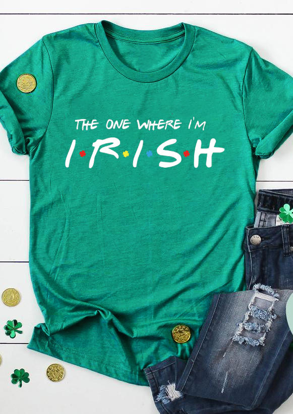 

The One Where I'm Irish T-Shirt Tee - Green, 493836