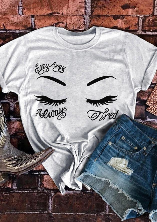 

Stay Away Always Tired O-Neck T-Shirt Tee - Light Grey, Gray, 494152