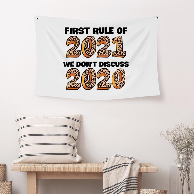 

First Rule Of 2021 We Don't Discuss 2020 Wall Hanging Tapestry, White, 494256