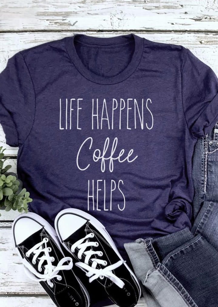 

Life Happens Coffee Helps T-Shirt Tee - Navy Blue, 495007