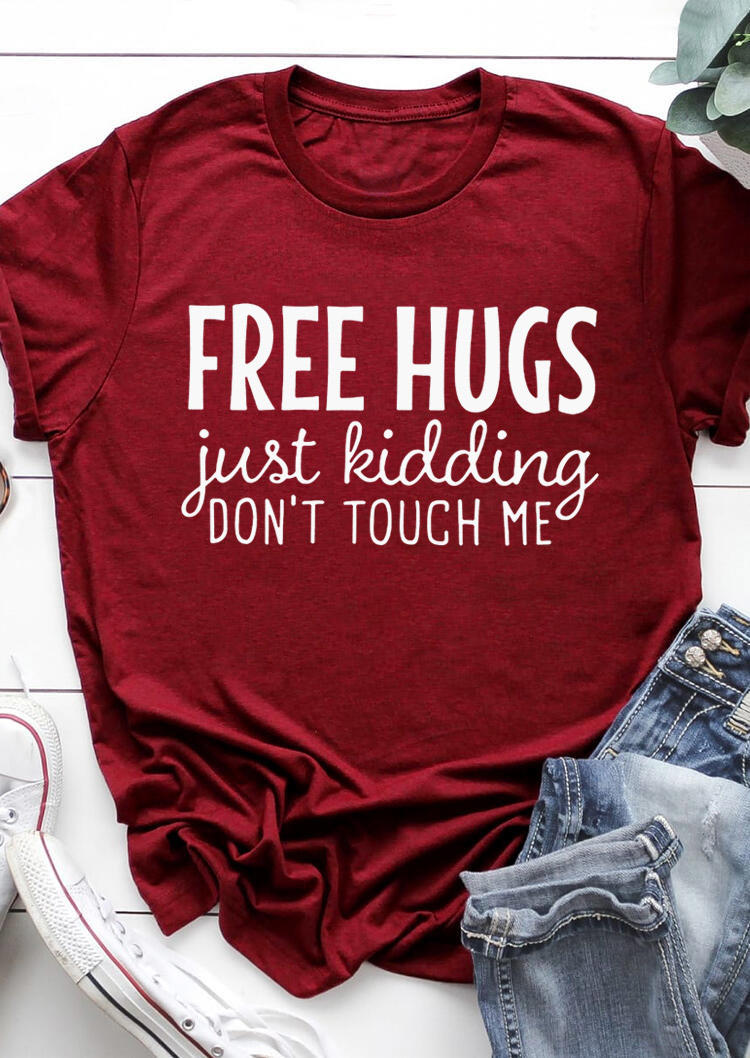 

Just Kidding Don't Touch Me T-Shirt Tee - Burgundy, 495036