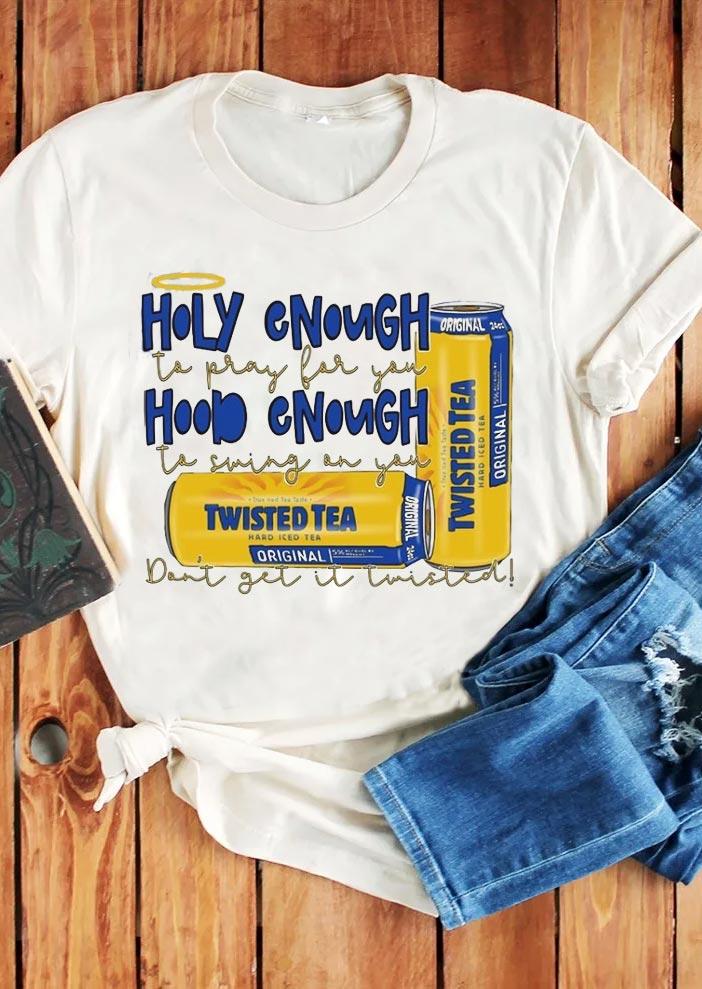 

Holy Enough To Pray For You T-Shirt Tee - White, 495163