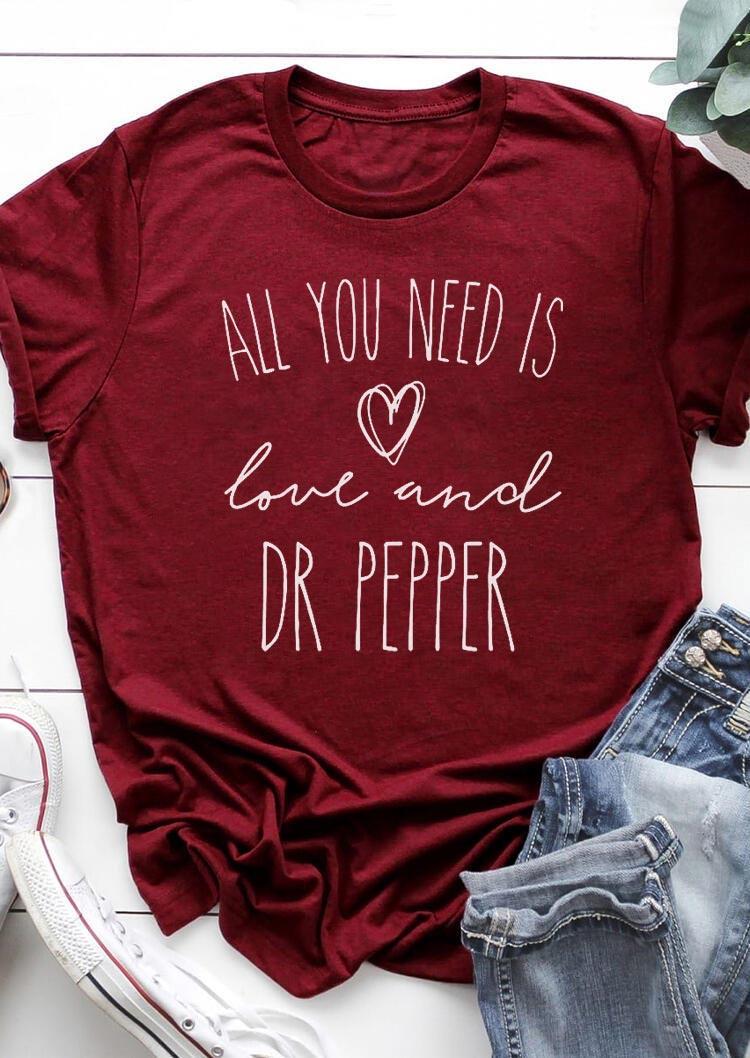 

Valentine All You Need Is Love And Dr Pepper T-Shirt Tee - Burgundy, 495354