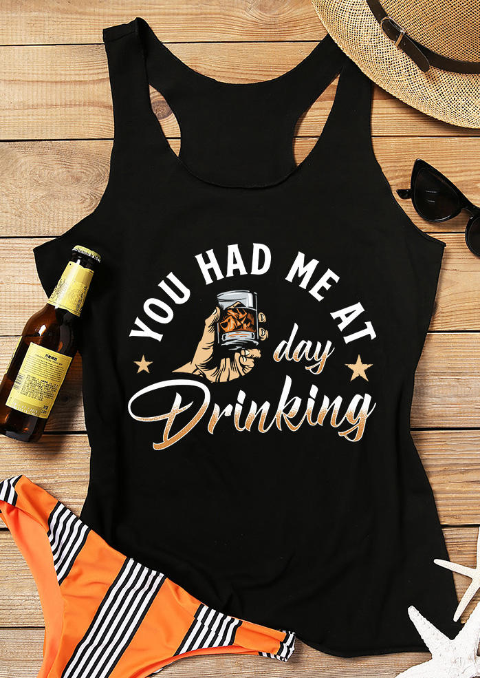 

You Had Me At Day Drinking Racerback Tank - Black, 492861