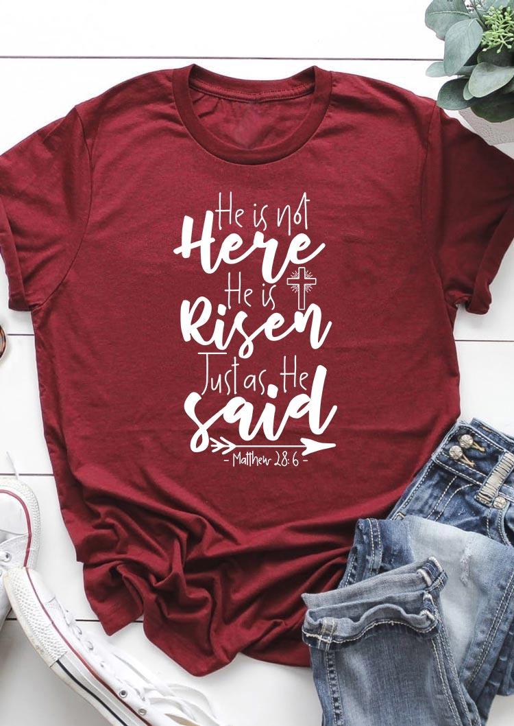 

He Is Not Here He Is Risen Just As He Said Arrow T-Shirt Tee - Burgundy, 498271