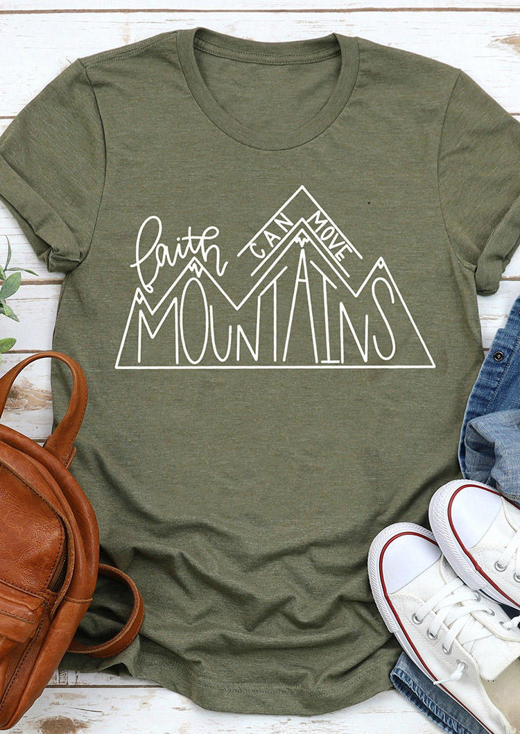 

Faith Can Move Mountains T-Shirt Tee - Army Green, 498378