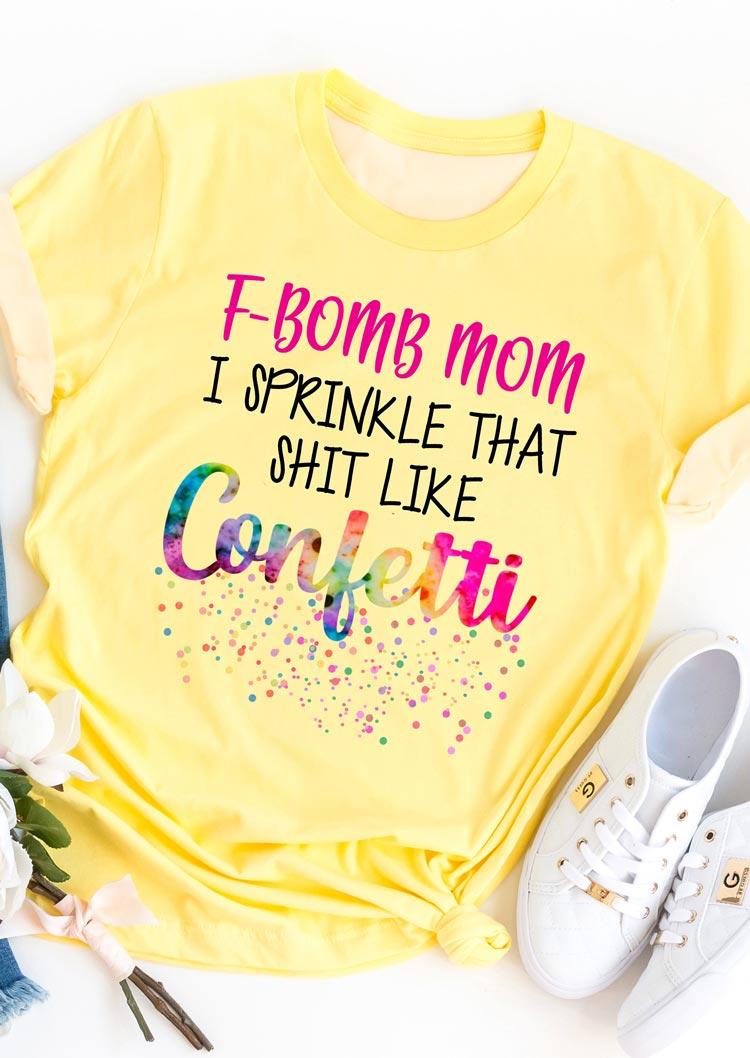 

F-Bomb Mom Tie Dye Confetti T-Shirt Tee - Yellow, 500514