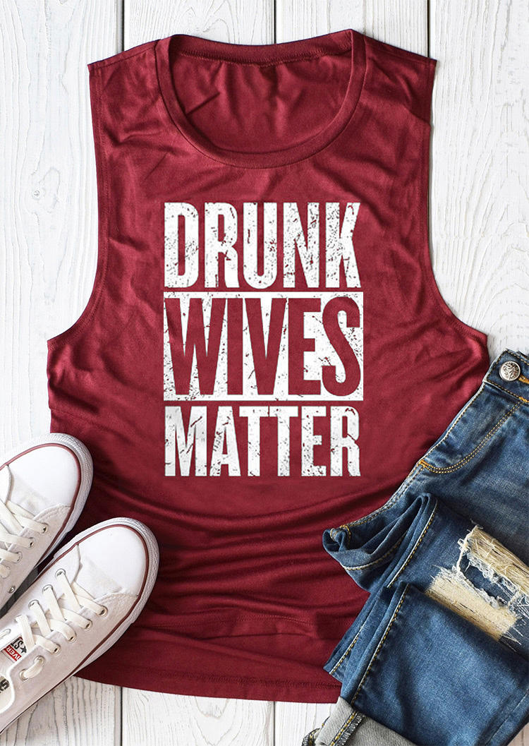 

Drunk Wives Matter Casual Tank - Burgundy, 501200