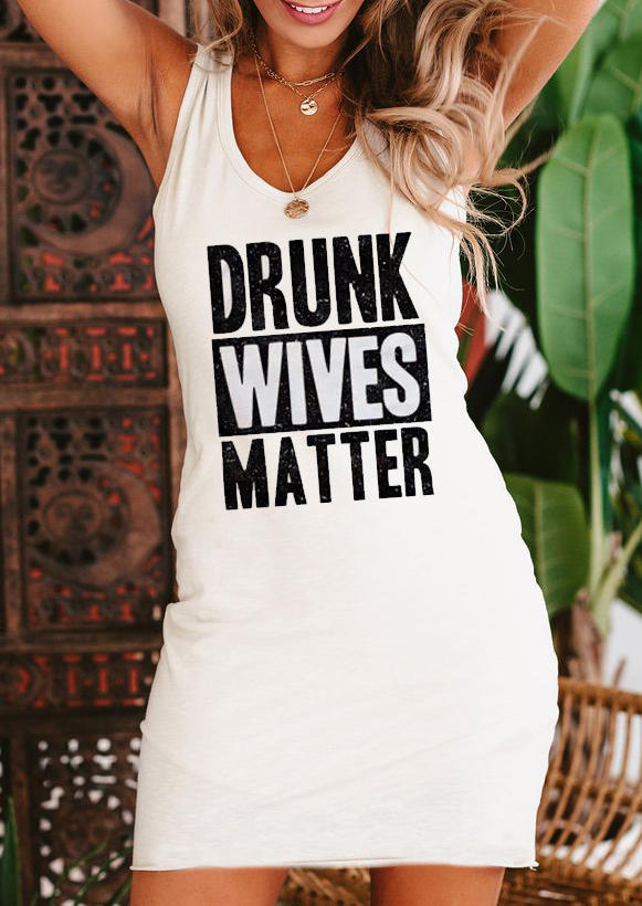 

Drunk Wives Matter Sleeveless Mini Dress - White, 501832