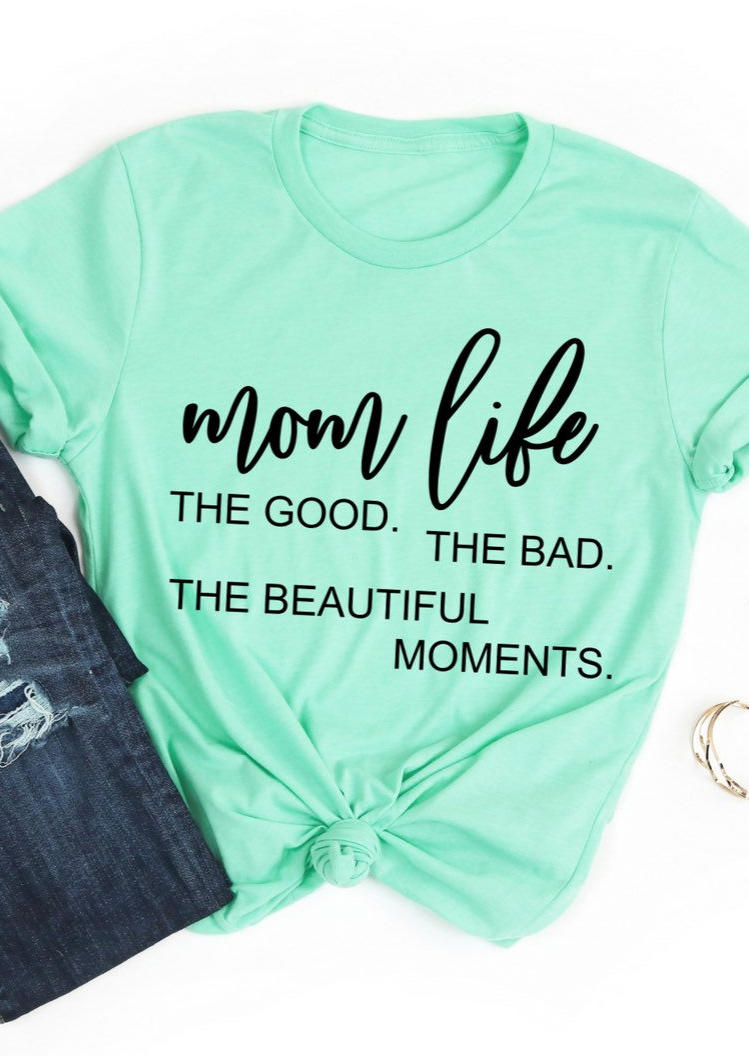 

Mom Life The Beautiful Moments T-Shirt Tee - Cyan, 502420