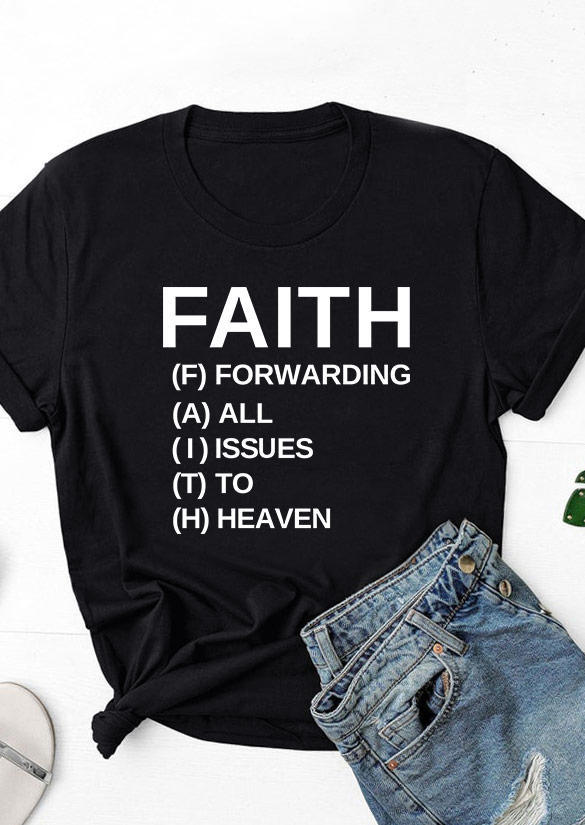 

Faith Forwarding All Issues To Heaven T-Shirt Tee - Black, 502742