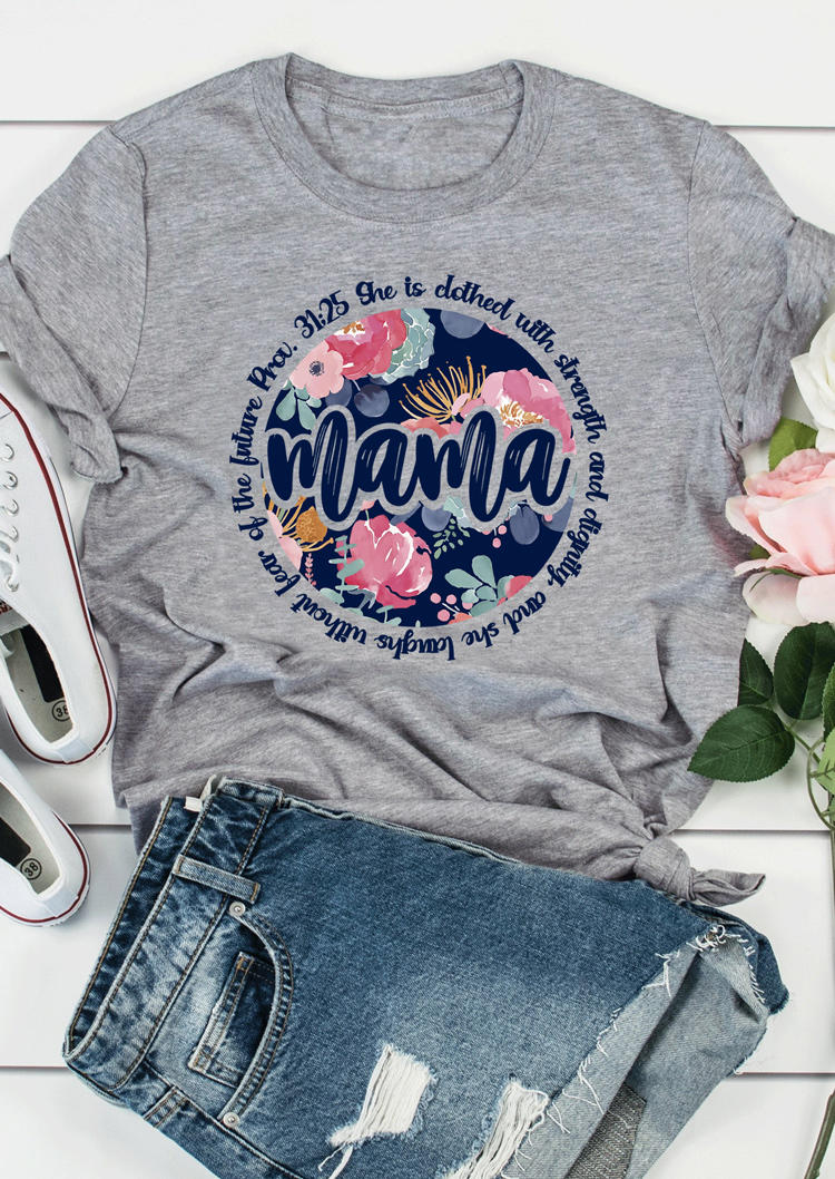 

She Is Clothed With Strength Mama Floral T-Shirt Tee - Gray, 503043