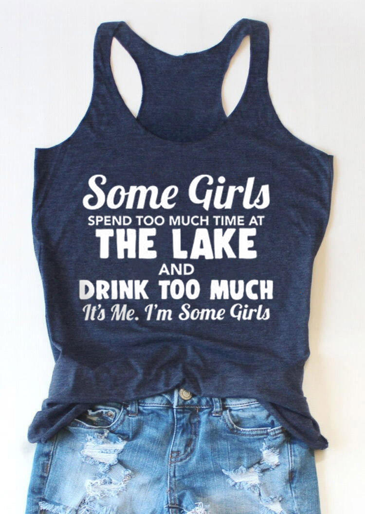 

Some Girls Spend Too Much Time At The Lake Racerback Tank - Blue, 504242